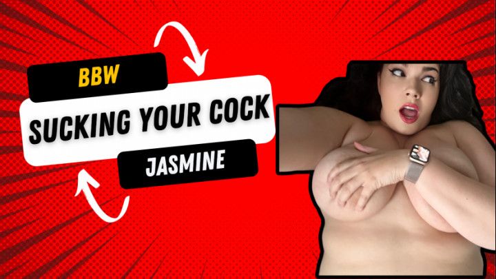 SUCKING YOUR COCK