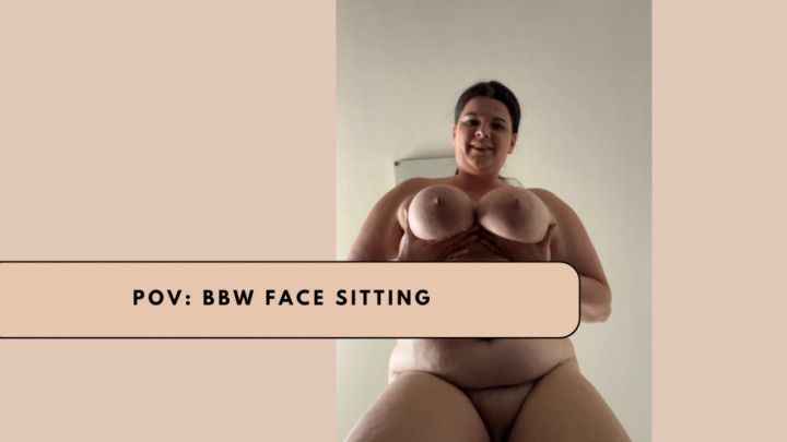 POV: BBW face sitting