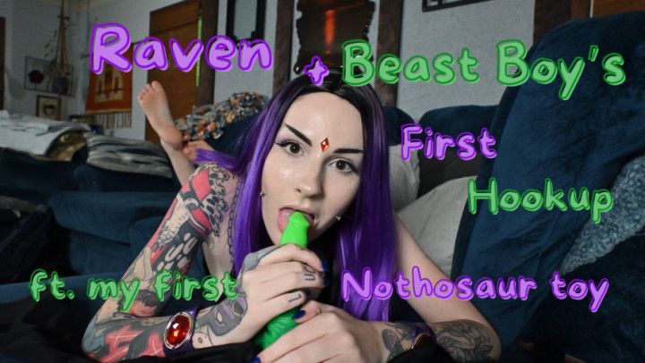 Raven + Beast Boy's First Hookup