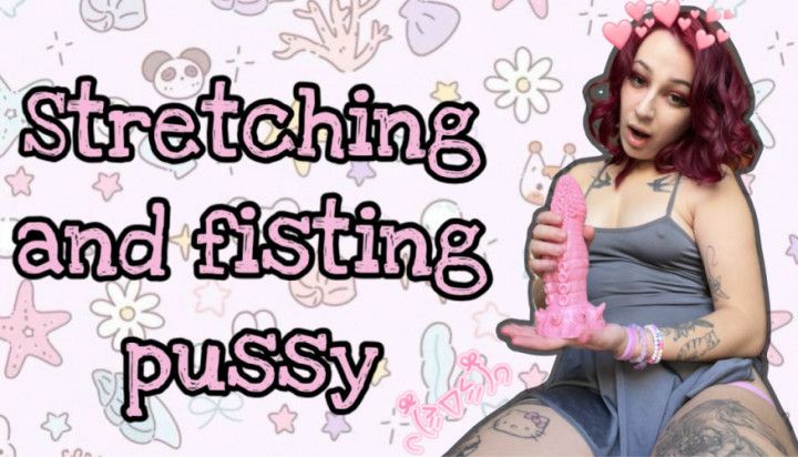 STRETCHING AND FISTING HAIRY PUSSY