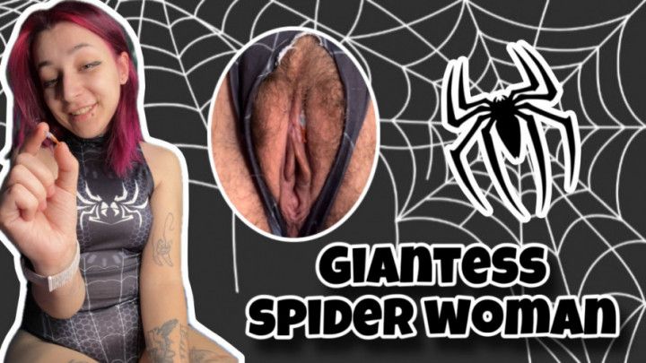 GIANTESS SPIDERWOMAN WITH HAIRY PUSSY