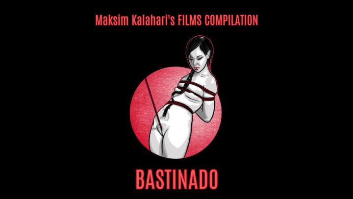 Bastinado| Compilation