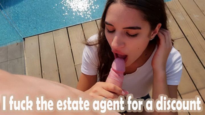 I fuck the estate agent for a discount