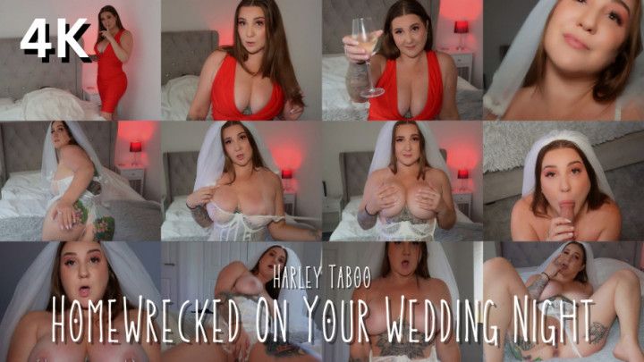 Homewrecked On Your Wedding Night 4K