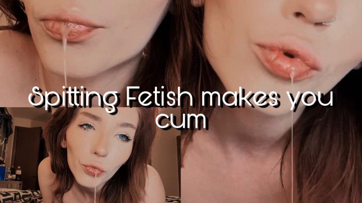 Spitting Fetish Makes You Want to Cum