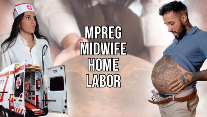 Mpreg midwife home labor - Lalo Cortez