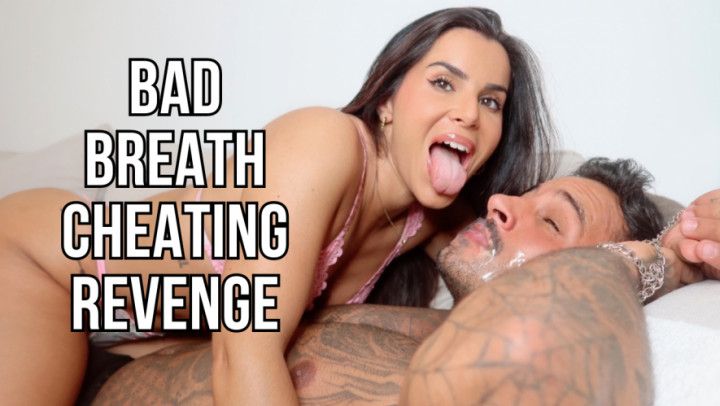 Bad breath cheating revenge - Lalo Cortez and Vanessa