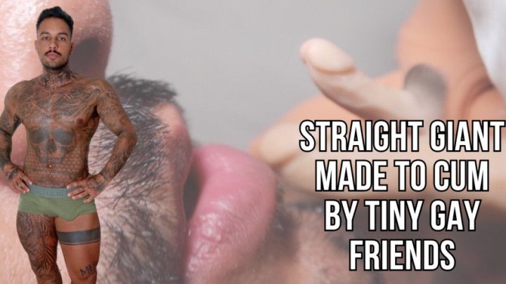 Straight giant made to cum by tiny gay friends - Lalo Cortez