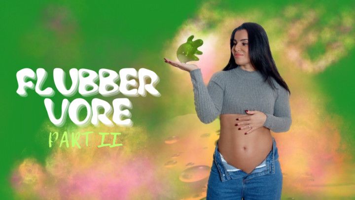 Flubber vore part II - Lalo Cortez and Vanessa