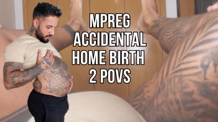 Mpreg accidental home labor 2 POVS - Lalo Cortez