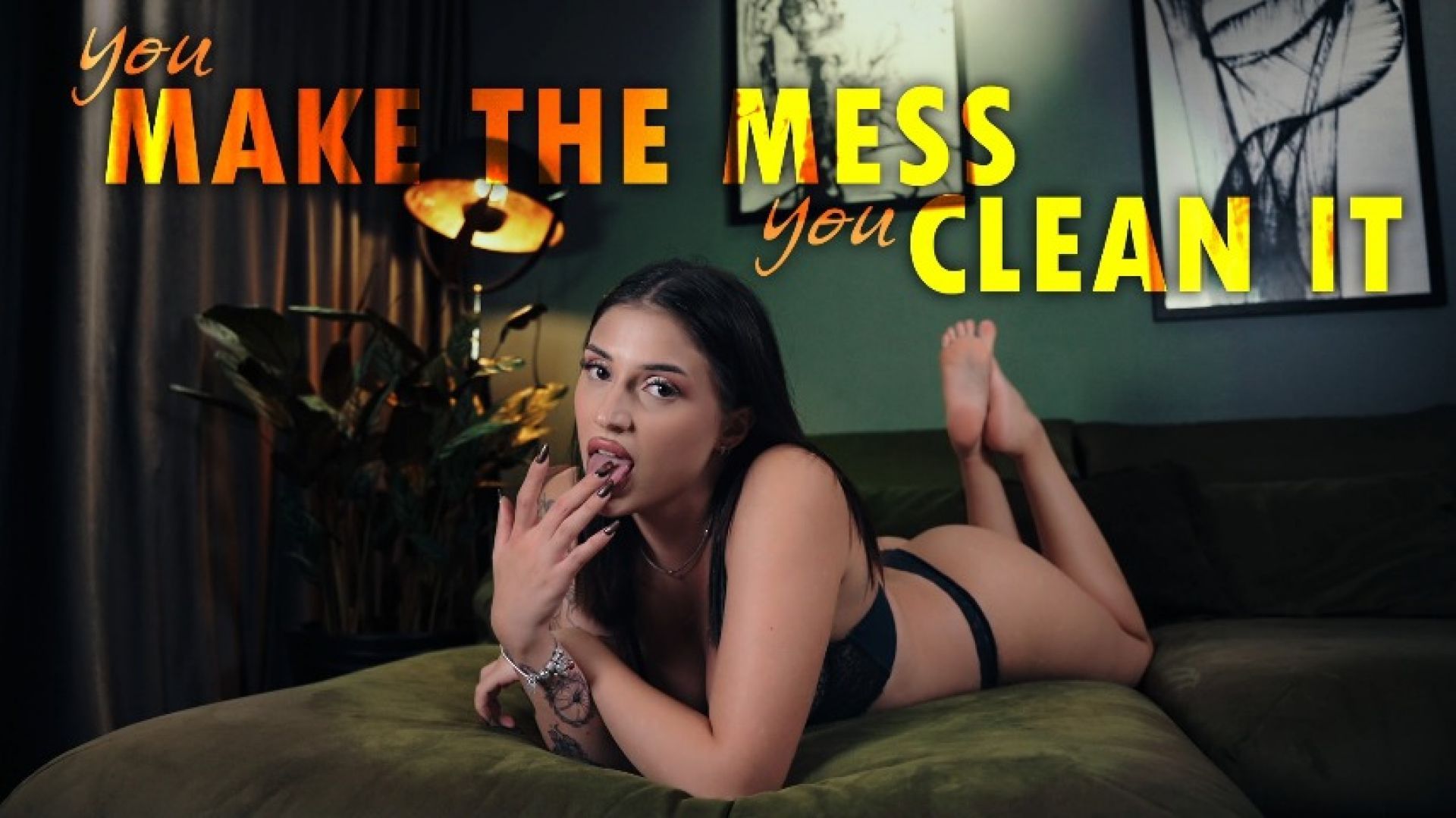 You Make the Mess, You Clean it