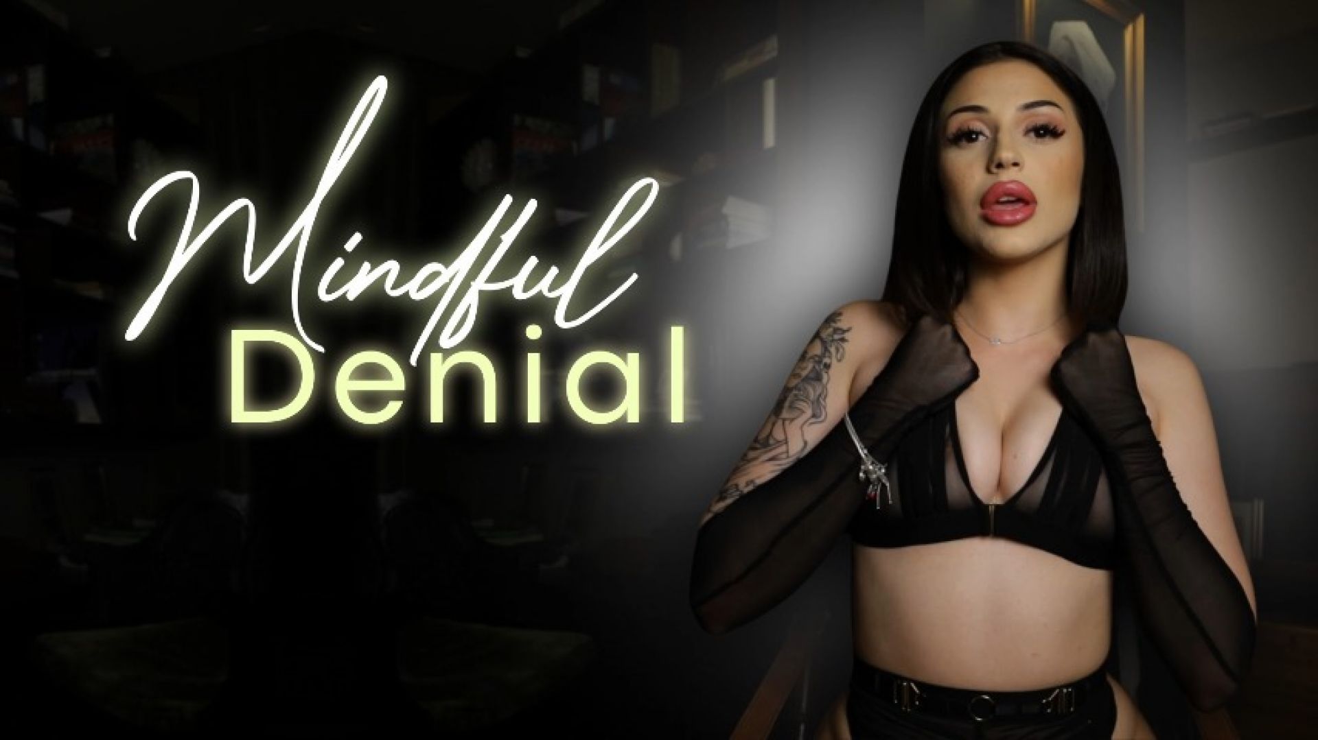 Mindful Denial JOI Affirmations