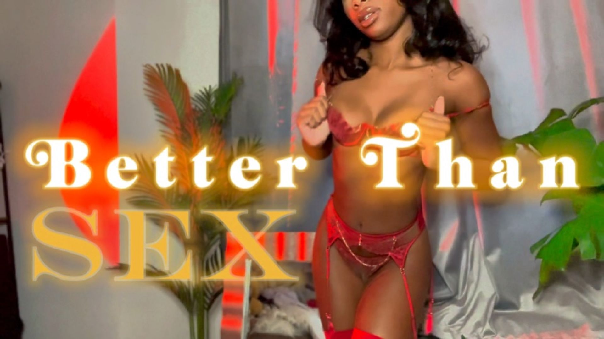 Better Than Sex