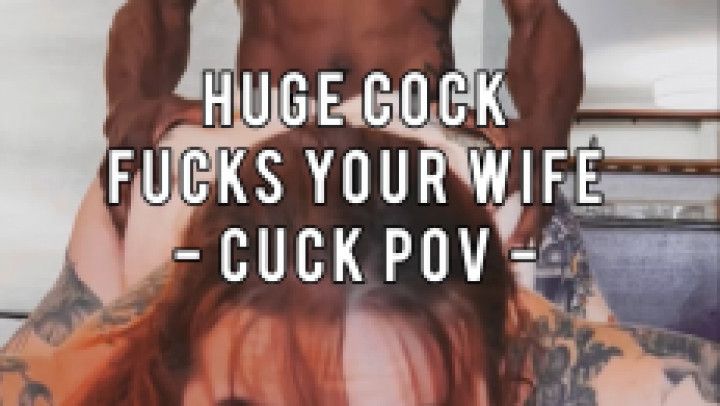 Huge Cock fucks Wife in front of Husband Cuck POV