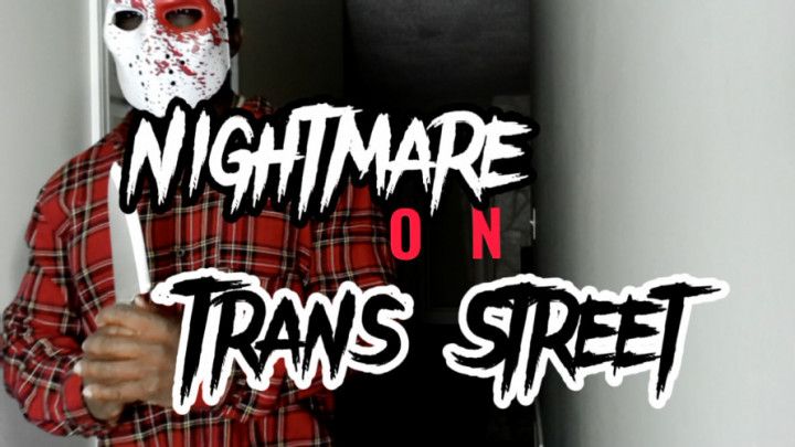 StacXXXs Nightmare On Trans Street