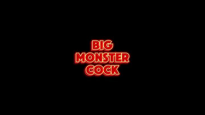 Big Monster Cock