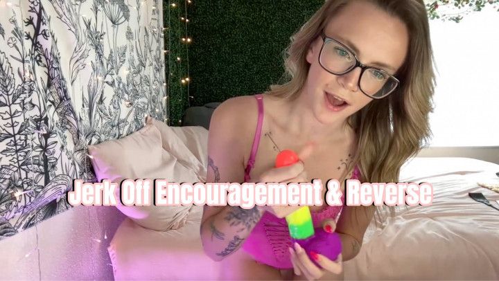 Jerk Off Encouragement &amp; Reverse