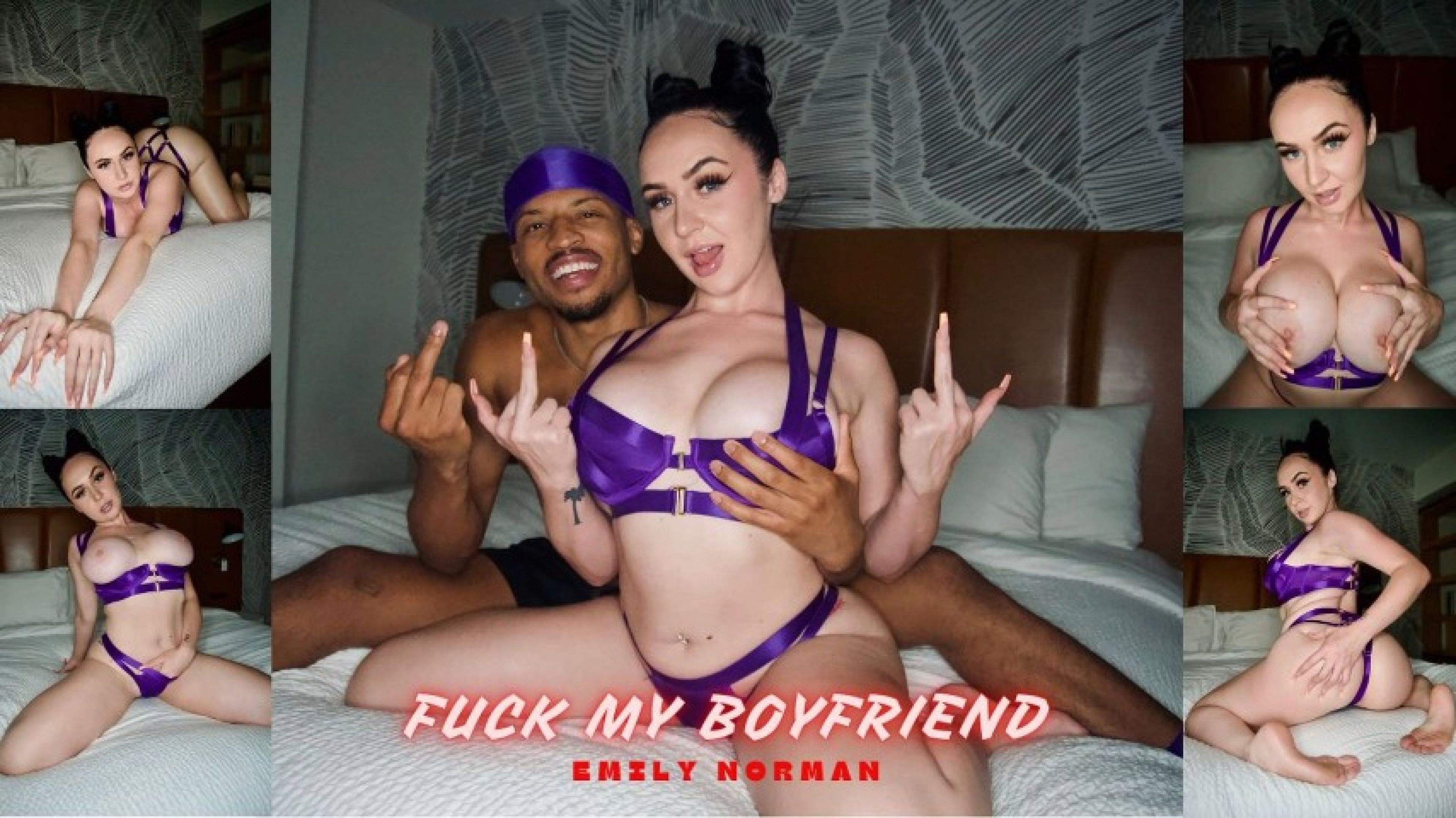 FUCK MY BOYFRIEND FT. EMILY NORMAN FREAKY FLEXIBLE PAWG