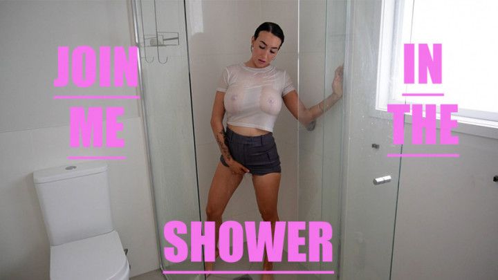 Join Me In The Shower