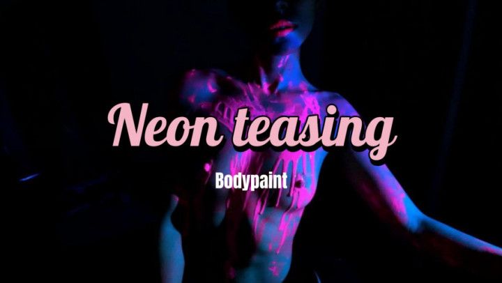 Neon teasing