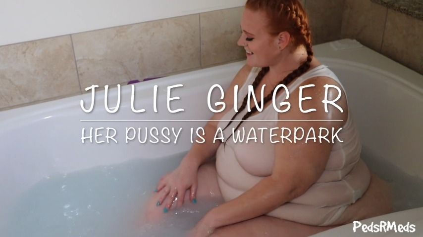 Julie Ginger Her Pussy is a Waterpark