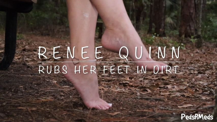 Renee Quinn Rubs Her Feet in Dirt