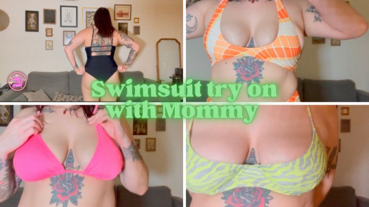 Swimsuit Try On With Mommy