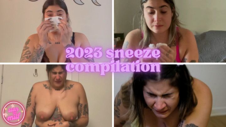 2023 Sneeze Compilation