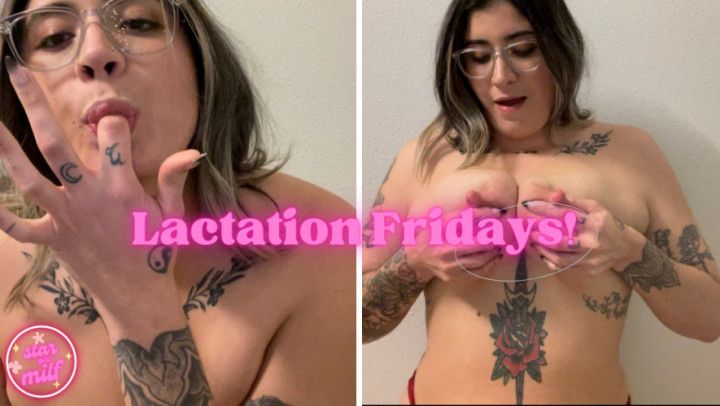 Lactation Fridays - 2