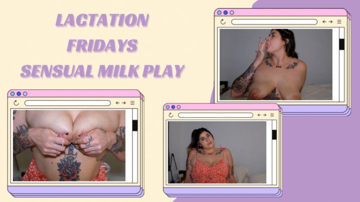 Lactation Fridays - Sensual Self Sucking