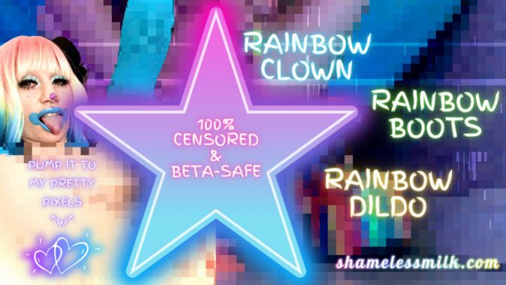 RAINBOW PIXEL PUMPER BETA SAFE BOOTWEARIN' CLOWN DILDO RIDE