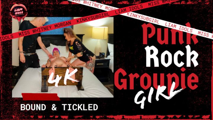 Punk Rock Groupie Girl - Bound &amp; Tickled - 4k