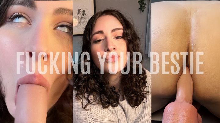 FUCKING Your BESTIE - Cheating Roleplay