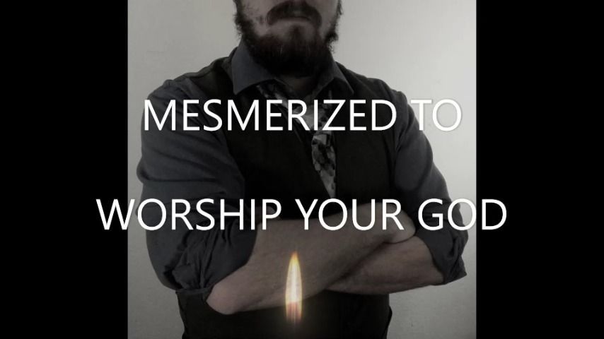 Mesmerizing God Commands You to Submit