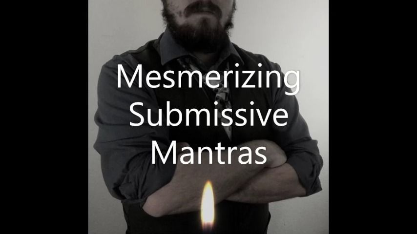 Mesmerizing Submissive Mantras