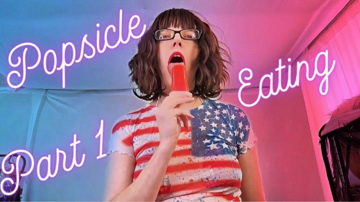 Popsicle eating 4th of July part1 - Sara Desire XO - Femdom