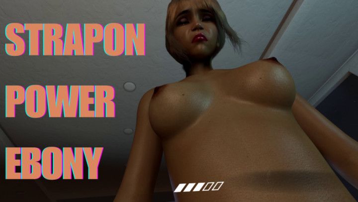 Ebony Power: Strapon POV Adventure