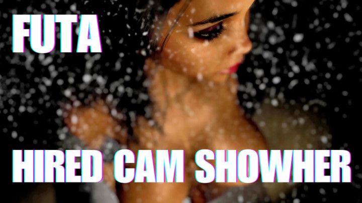 Hired Cam: Futa Shower Dance Revelation