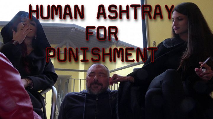 Human ashtray for punishment