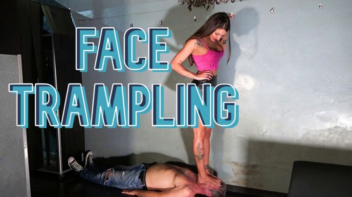 Face trampling strong