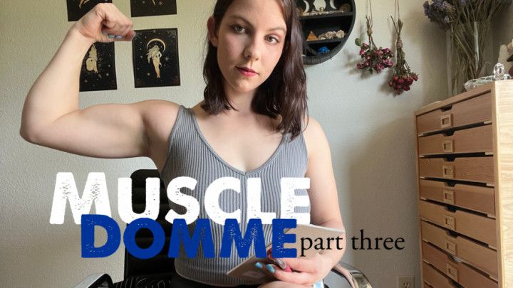 Muscle Domme part three