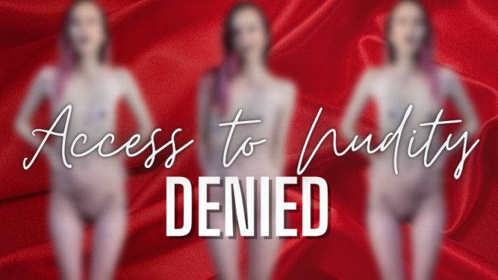 Access to Nudity Denied