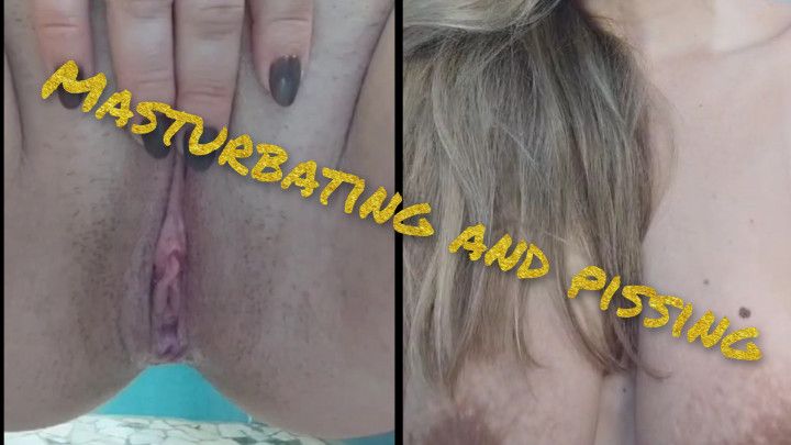 Masturbating and pissing