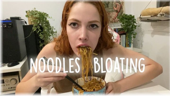 NOODLES BLOATING