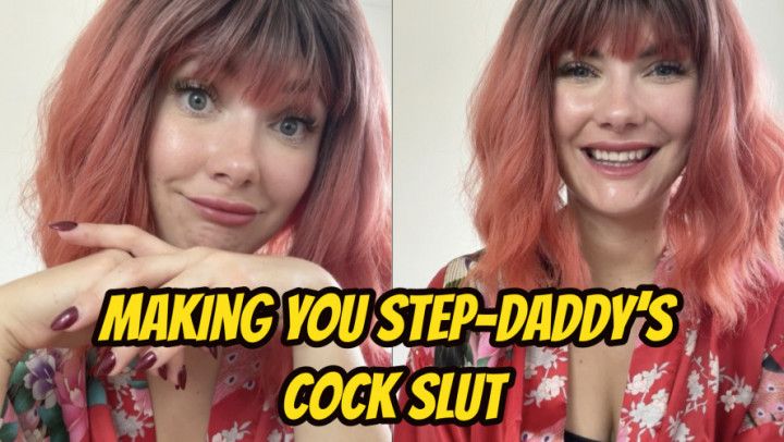 Making You Daddy's Cock Slut 45 mins