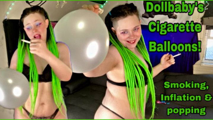 Dollbabys Cigarette Balloons! Smoking, Inflation &amp; Popping