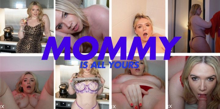 Mommy Is All Yours