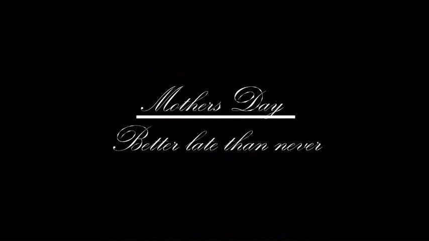 5FF: Mother's Day Better Late than Never