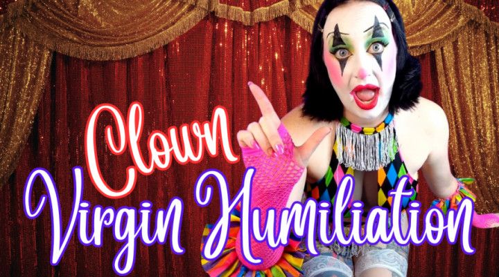 Clown Girl Virgin Humiliation