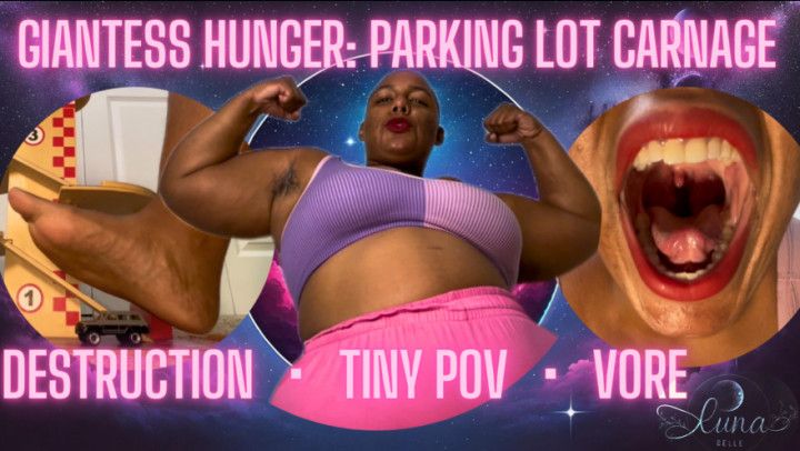 Giantess Hunger: Parking Lot Carnage